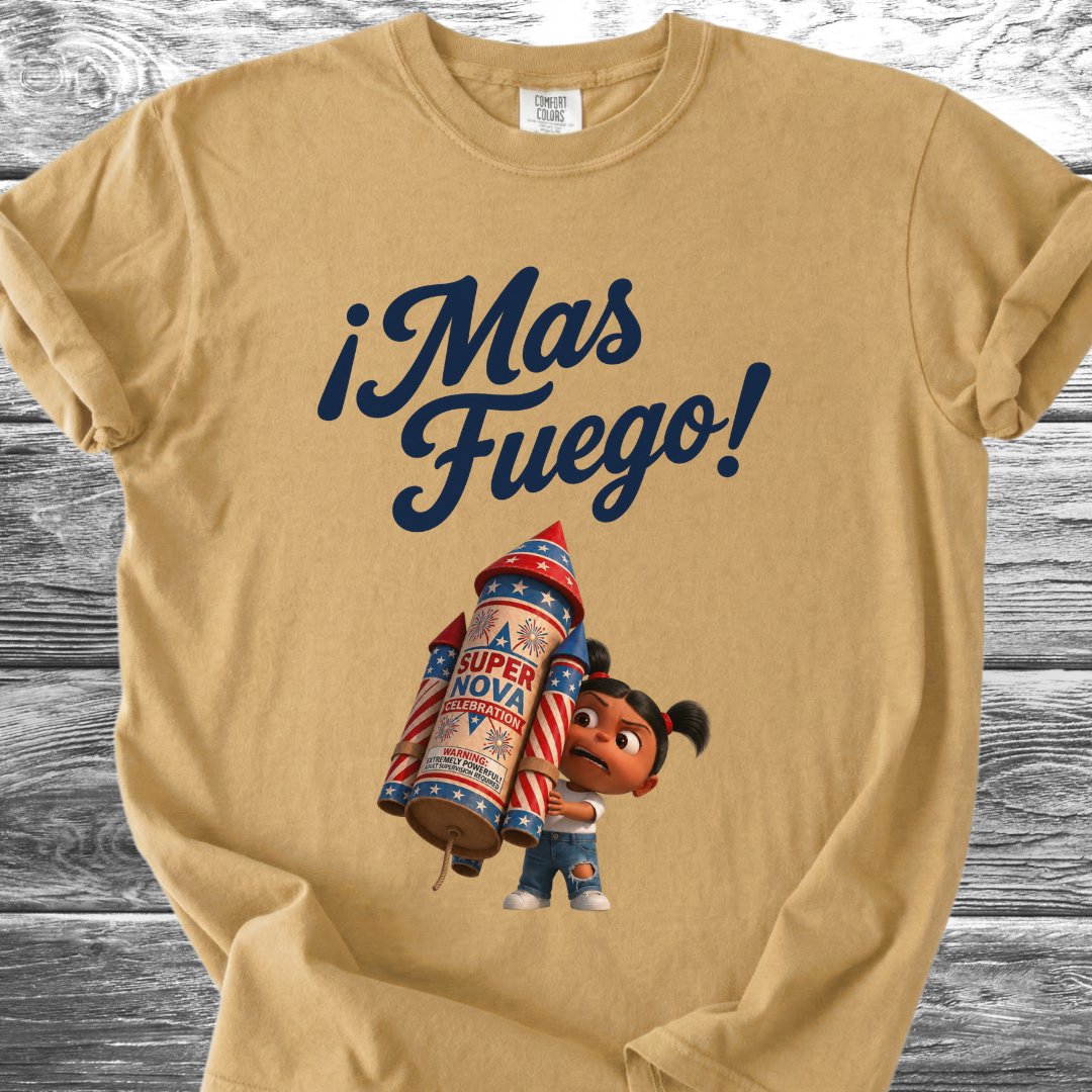Mas Fuego Bebé 4th TShirt