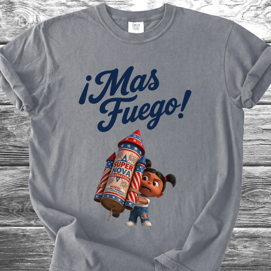 Mas Fuego Bebé 4th TShirt