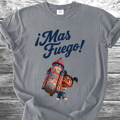 Mas Fuego Bebé 4th TShirt