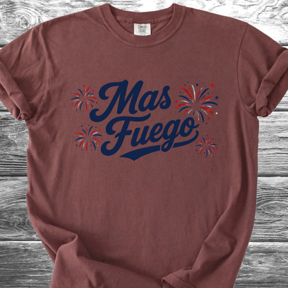 Mas Fuego 4th TShirt