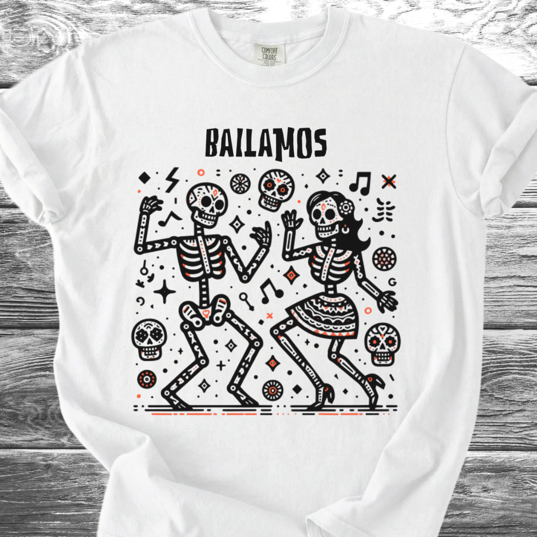 Bailamos 'We Dance' TShirt