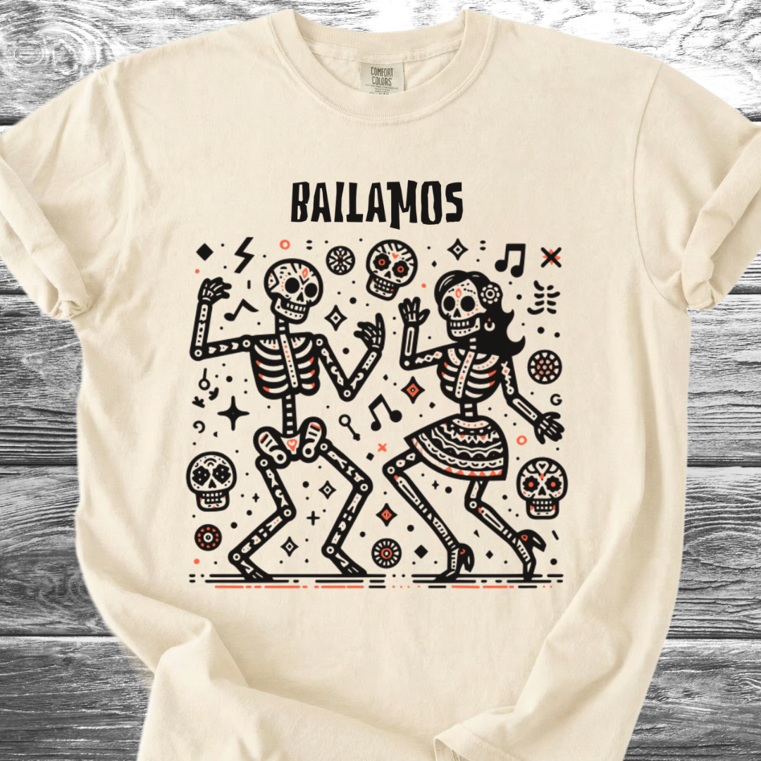Bailamos 'We Dance' TShirt