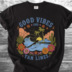 Good Vibes & Tan Lines TShirt