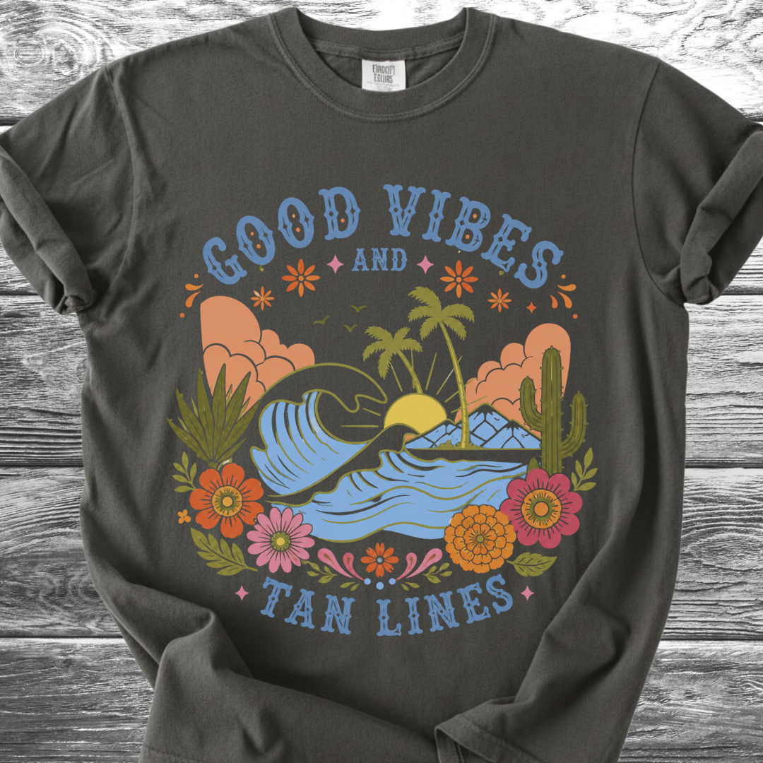 Good Vibes & Tan Lines TShirt