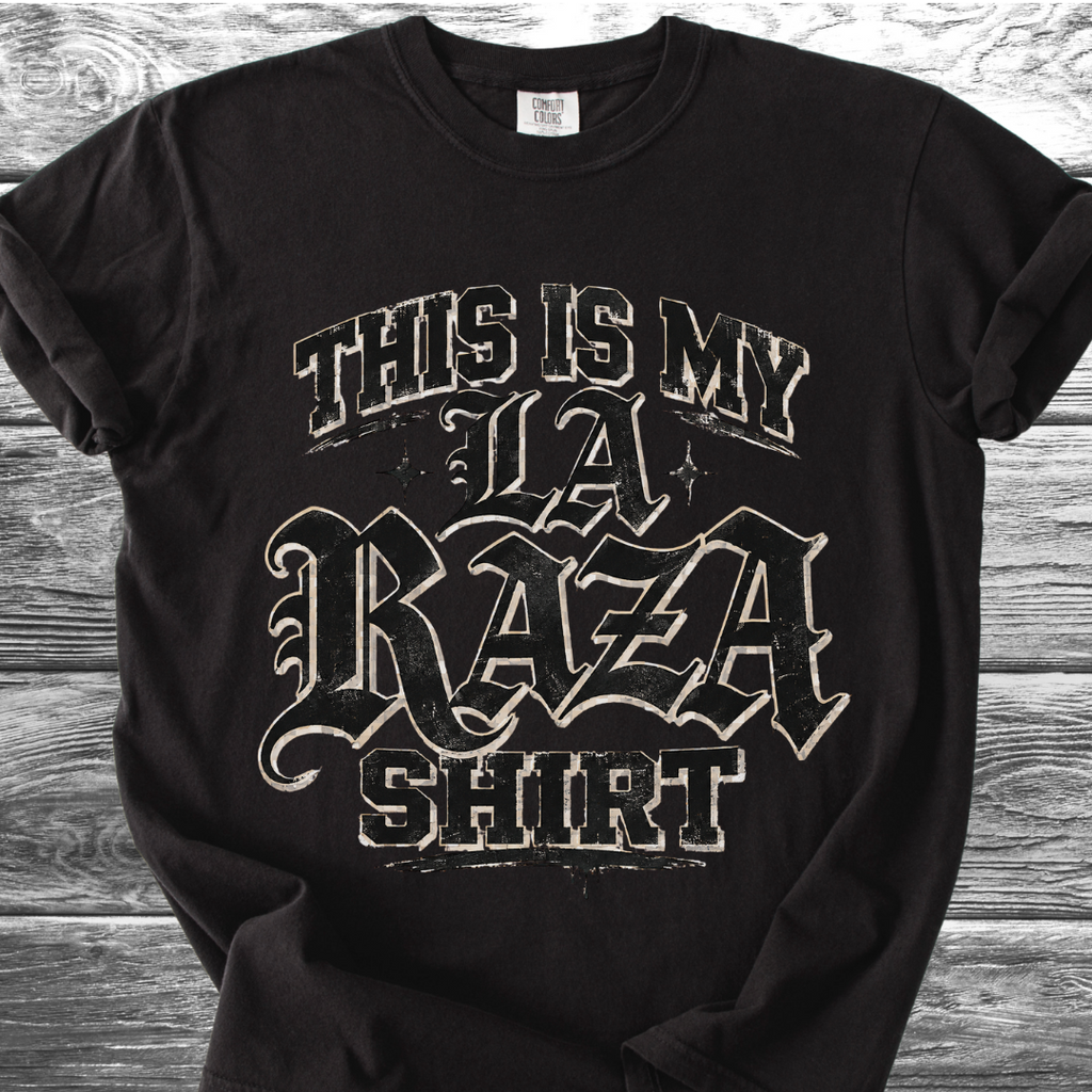 This Is My La Raza Shirt TShirt