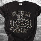 This Is My La Raza Shirt TShirt