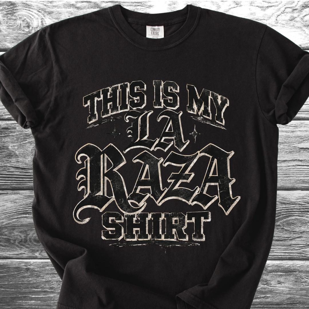 This Is My La Raza Shirt TShirt