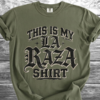 This Is My La Raza Shirt TShirt