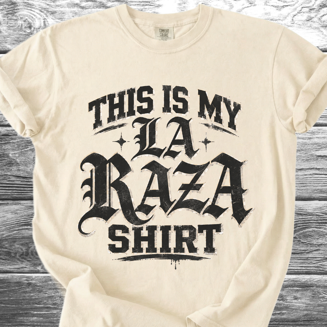 This Is My La Raza Shirt TShirt