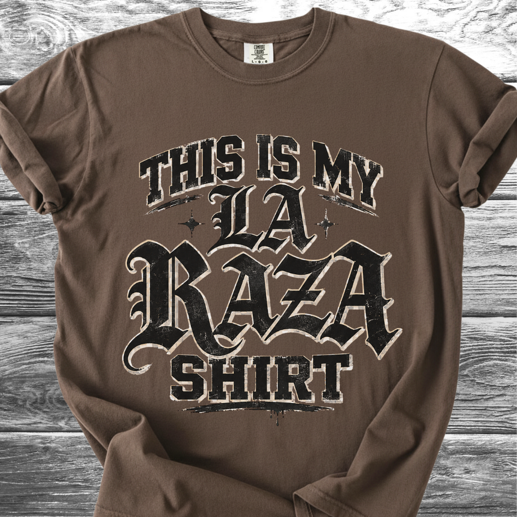 This Is My La Raza Shirt TShirt