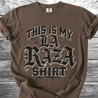 This Is My La Raza Shirt TShirt