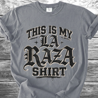 This Is My La Raza Shirt TShirt