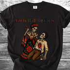 Girls Will Be Girls TShirt