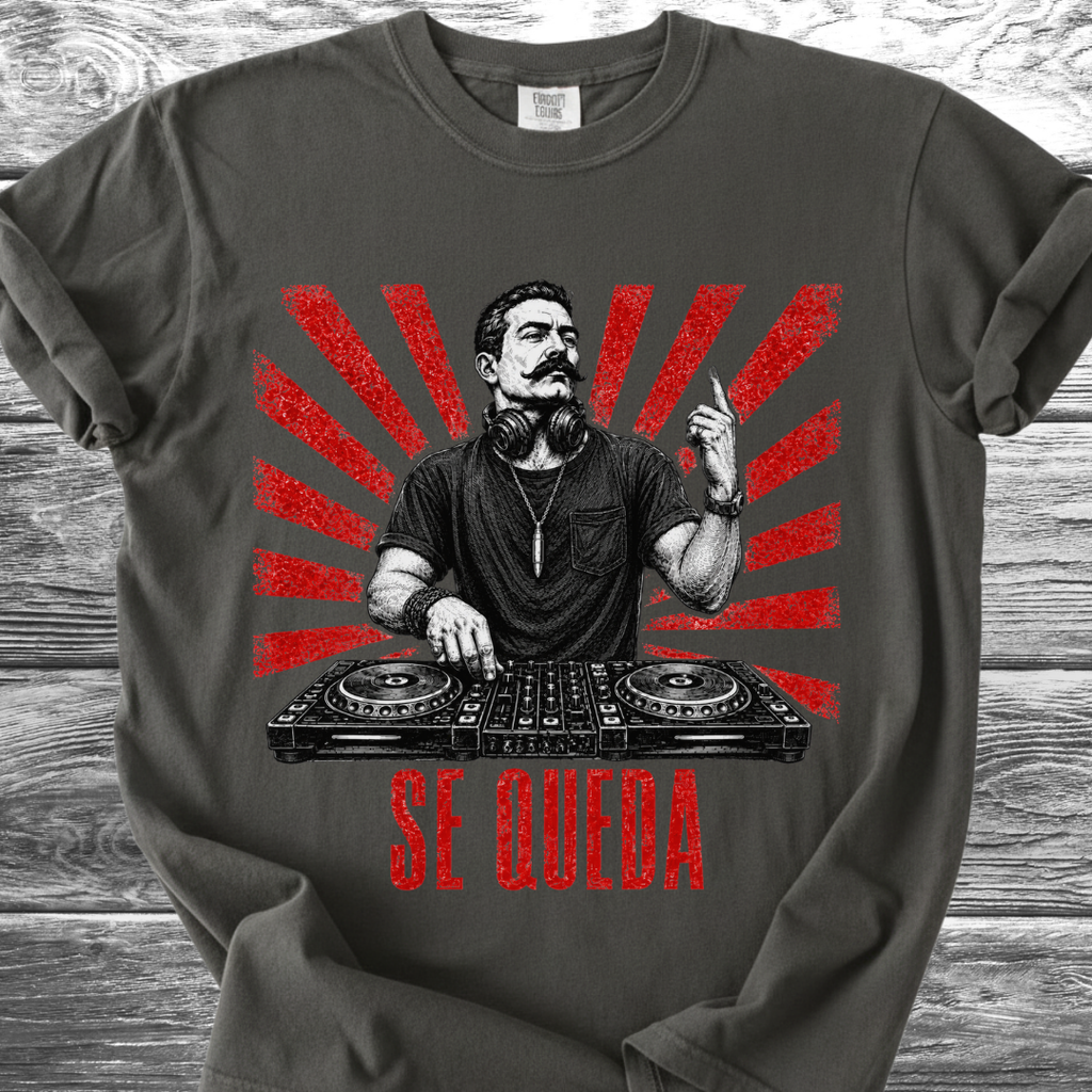 Se Queda TShirt