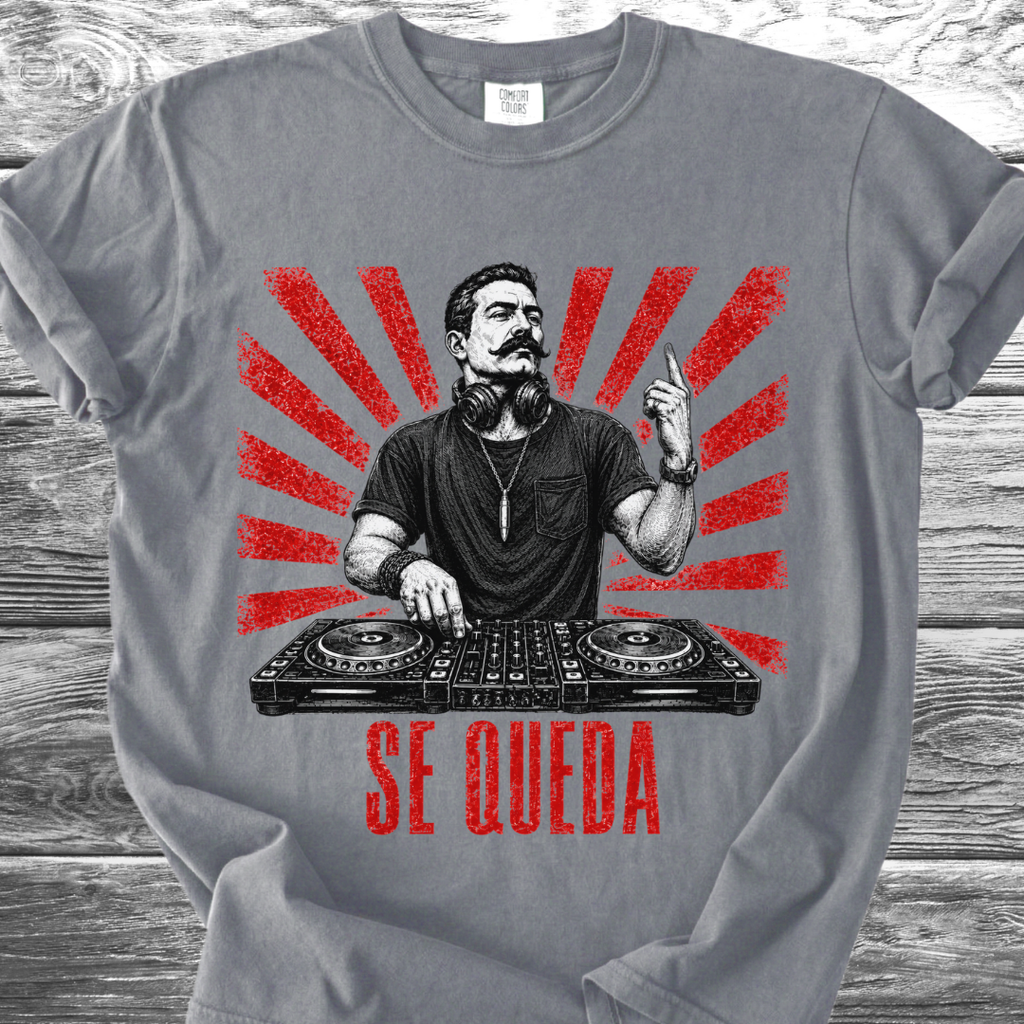 Se Queda TShirt