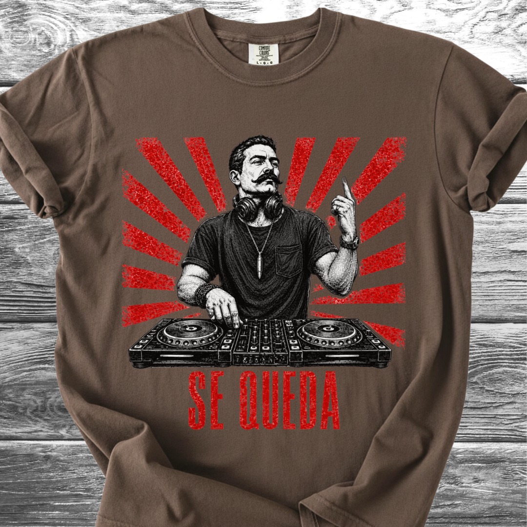 Se Queda TShirt