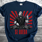 Se Queda TShirt