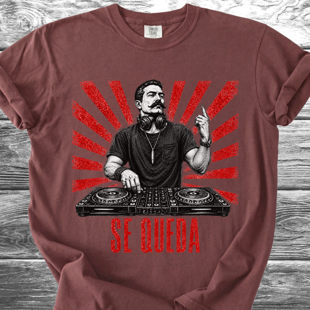 Se Queda TShirt