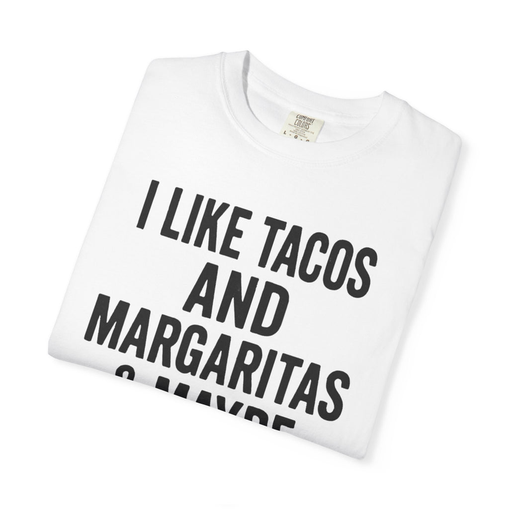 I Like Tacos & Margaritas TShirt
