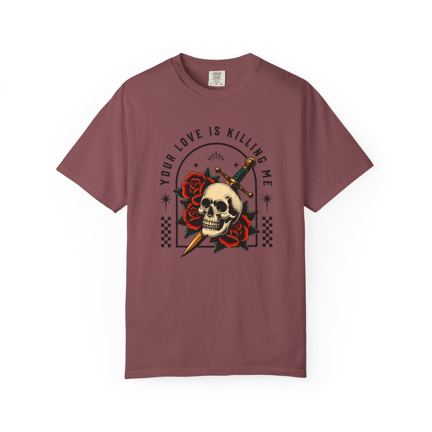 Your Love Is Killing Me TShirt