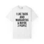I Like Tacos & Margaritas TShirt